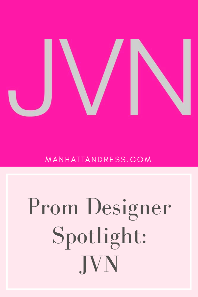 Prom Designer Spotlight: JVN